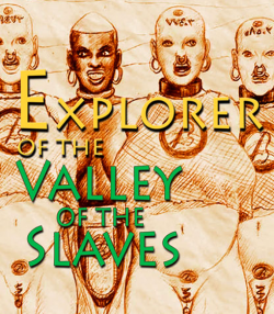 L'Exploratrice de la Vallée des Esclaves