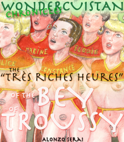 The "Très Riches Heures" of the Bey of Troussy